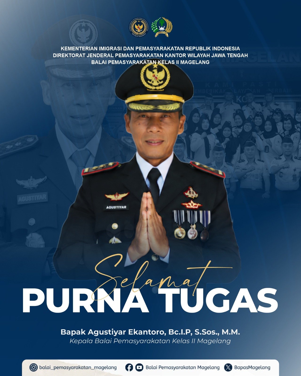 SELAMAT PURNA TUGAS, BAPAK AGUSTIYAR EKANTORO, Bc.I.P., S.Sos., M.M.